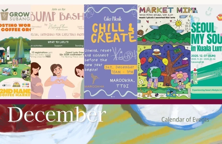 KL December Guide: Self-Care, Style, and Creative Escapes!